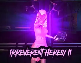 Irreverent Heresy II